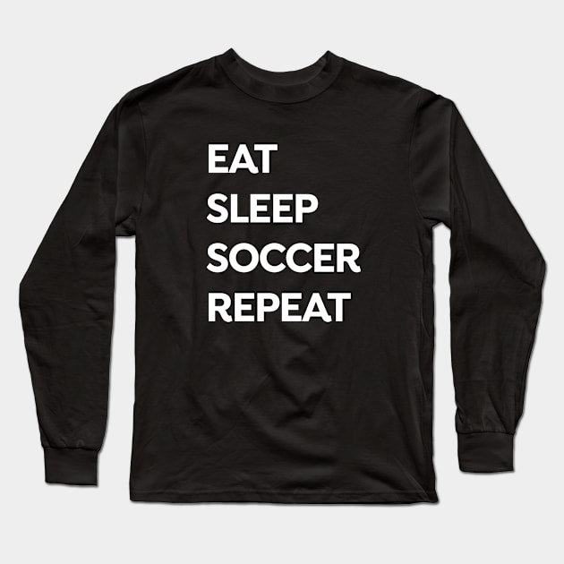 eat-sleep-soccer-repeat Long Sleeve T-Shirt by ya studio